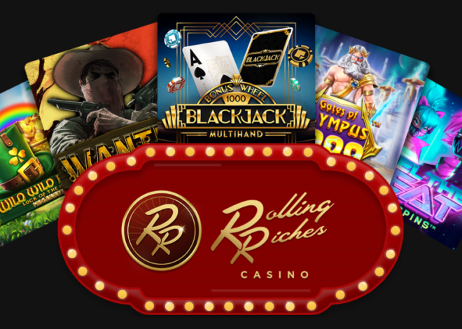 Everything You Need to Know About Rolling Riches Casino